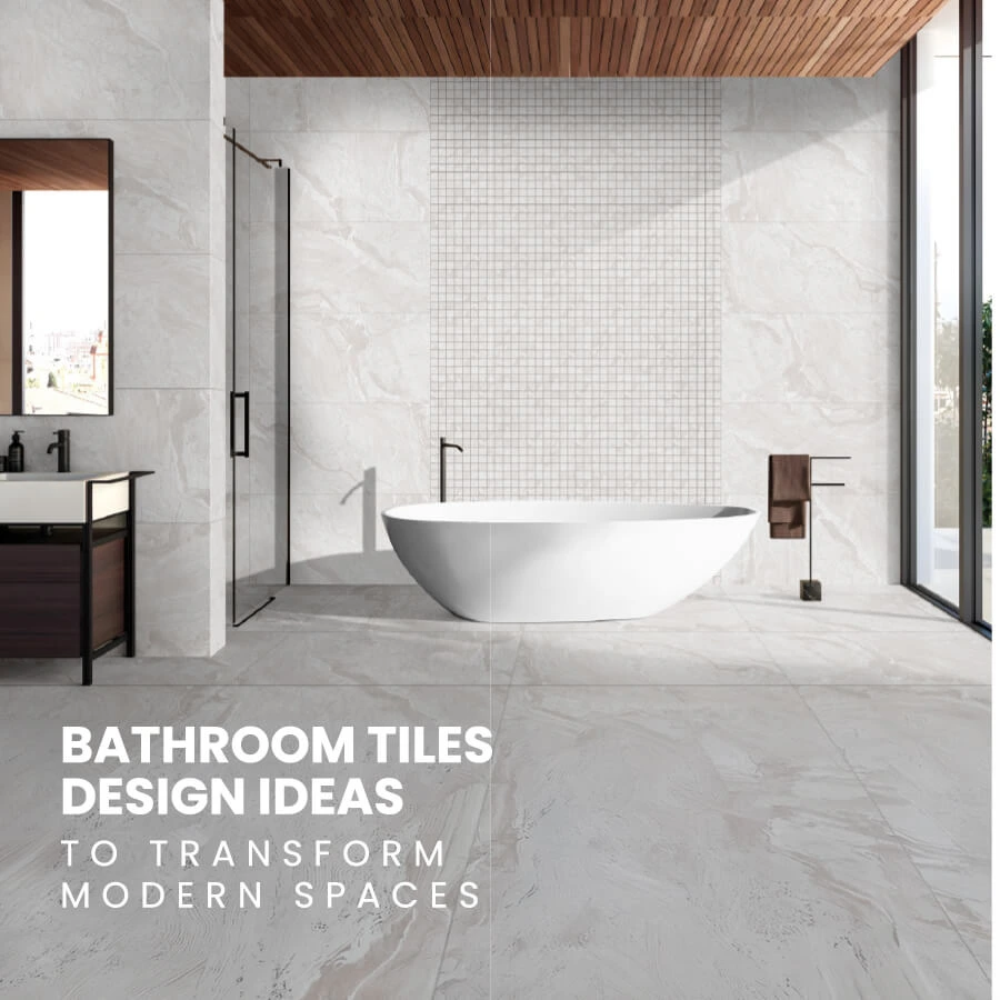 Bathroom Tiles Design Ideas to Transform Modern Spaces